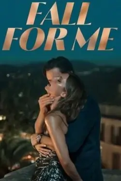 Fall For Me Streaming – IPTV4K Premium