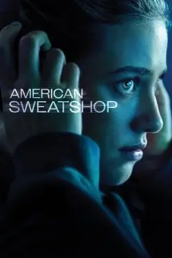 American Sweatshop Streaming – IPTV4K Premium